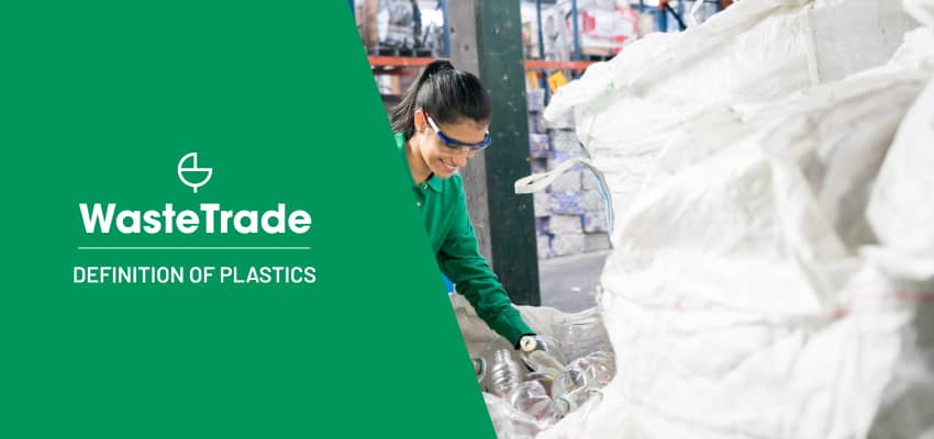 Plastiko apibrėžimas iš bendrovės "WasteTrade