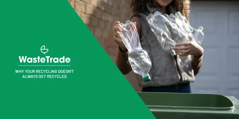 Obrázok ženy, ktorá ukladá plastové fľaše do recyklačného koša s textom "Prečo sa vaša recyklácia nie vždy recykluje" od spoločnosti WasteTrade.